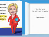 Hillary Clinton Birthday Card 10 Funny Birthday Cards Hillary Bernie Would Never Send