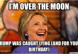 Hillary Clinton Birthday Memes Happy Birthday From Hillary