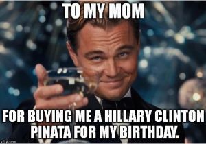 Hillary Clinton Birthday Memes This Never Actually Happened but It 39 S A Nice thought D