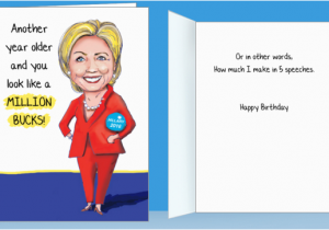 Hillary Clinton Happy Birthday Card 10 Funny Birthday Cards Hillary Bernie Would Never Send