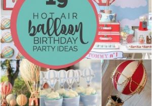 Hot Air Balloon Birthday Party Decorations 19 Hot Air Balloon Party Ideas and Decorations