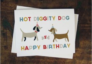 Hot Dog Birthday Card Cute Birthday Card Hot Diggity Dog by thebeautifulproject