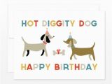 Hot Dog Birthday Card Cute Birthday Card Hot Diggity Dog Greeting Card Dog
