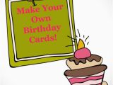 How to Create Your Own Birthday Card Make Your Own Birthday Card Madame Deals