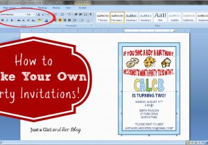 How to Make A Birthday Invitation Online for Free How to Make Your Own Party Invitations Just A Girl and