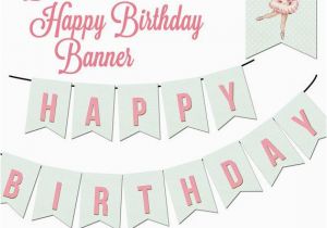 How to Make A Happy Birthday Banner Of Paper Ballerina Happy Birthday Banner Ballerina Party Diy