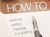 How to Make A Perfect Birthday Card Tips for Writing A Perfect Message In Greeting Card