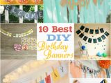 How to Make Happy Birthday Banner 10 Best Diy Birthday Banners Design Dazzle