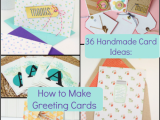 How to Make My Own Birthday Card 36 Handmade Card Ideas How to Make Greeting Cards