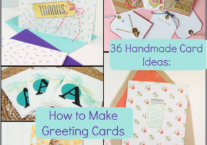 How to Make My Own Birthday Card 36 Handmade Card Ideas How to Make Greeting Cards