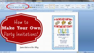 How to Make Your Own Birthday Invitations Online for Free How to Make Your Own Party Invitations Just A Girl and