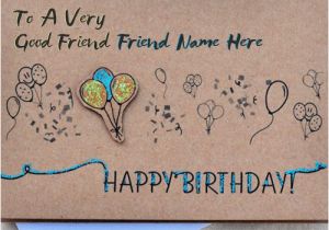 How to Write A Birthday Card for A Friend Birthday Card for Best Friends