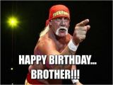 Hulk Hogan Birthday Card 200 Best Birthday Wishes for Brother 2018 My Happy