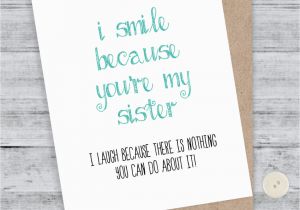 Humorous Birthday Cards for Sister Funny Sister Birthday Card Sister Birthday Sister by