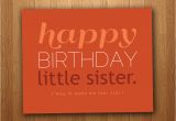 Humorous Birthday Cards for Sister Little Sister Birthday Quotes Funny Quotesgram