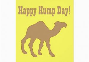 Hump Day Birthday Card Hump Day Happy Hump Day Greeting Card Zazzle