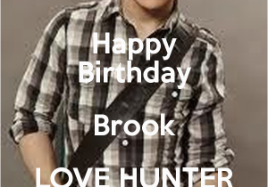 Hunter Hayes Birthday Card Happy Birthday Brook Love Hunter Hayes Keep Calm and