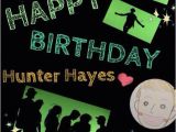 Hunter Hayes Birthday Card Hunter Hayes 39 S Birthday Celebration Happybday to