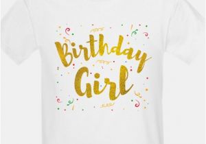 I Am the Birthday Girl T Shirt Birthday T Shirts Cafepress