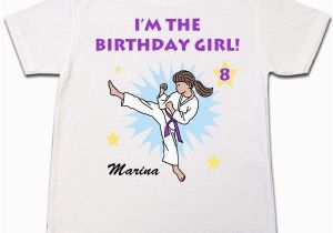 I Am the Birthday Girl T Shirt Personalized Karate Girl Birthday T Shirt Kick Design Ebay