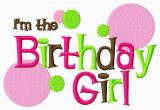 I M the Birthday Girl Pictures Nice One Nana