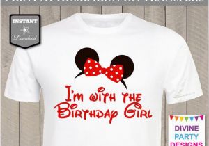 I M with the Birthday Girl Shirt Instant Download Print at Home I 39 M with the Birthday Girl