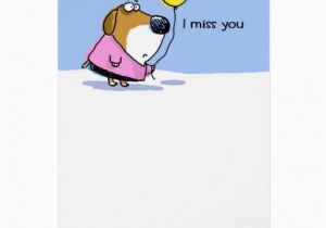 I Miss You Birthday Cards I Miss You Greeting Card Zazzle