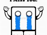 I Miss You Birthday Cards Quot I Miss You Quot Greeting Cards by Frozenfa Redbubble