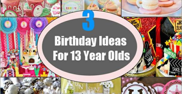 Ideas for 13 Year Old Birthday Girl Best 12 13 Year Old Girl Birthday Party Ideas Ideas On