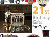 Ideas for 21st Birthday Present for Male 21st Birthday Gifts for Guys Birthday Ideas Birthday