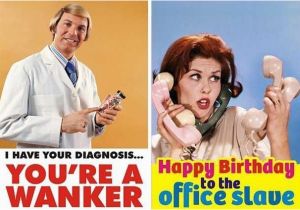 Insulting Birthday Memes 34 Needlessly Offensive Birthday Cards Humor Offensive