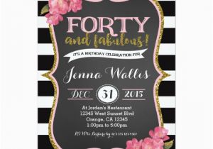 Invitation Cards for 40th Birthday Party 40th forty Fabulous Birthday Invitation Zazzle Com