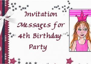 Invitation to A Birthday Party Message Invitation Messages for 4th Birthday Party