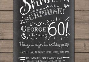 Invitation Wording for 60th Birthday Surprise Party Surprise 60th Birthday Invitation Chalkboard Invitation