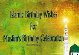 Islamic Happy Birthday Quotes islamic Birthday Wishes Messages and Quotes Wishesmsg