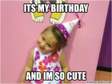 It S My Birthday Memes Its My Birthday