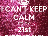 Its My 21st Birthday Meme 21st Birthday Quotes Quotesgram