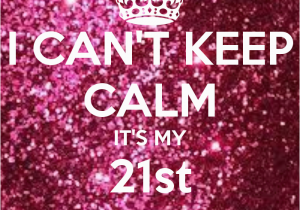 Its My 21st Birthday Meme 21st Birthday Quotes Quotesgram