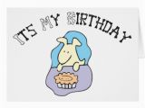 Its My Birthday Card Its My Birthday Dog Birthday Greeting Card Zazzle