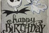 Jack Skellington Birthday Card Happy Birthday Jack Skellington Card Homemade Cards