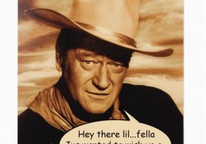 John Wayne Birthday Card Birthday Card Treasures From isley 39 S Photobucket Vault