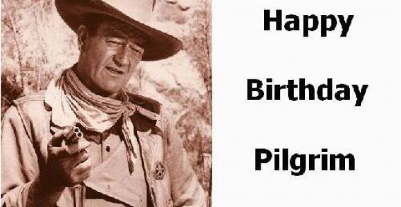 John Wayne Birthday Card Western Fictioneers November 2015