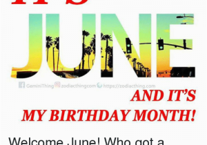 June Birthday Memes 25 Best Memes About Its My Birthday Its My Birthday Memes