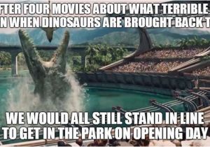 Jurassic Park Birthday Meme Jurassic World Memes Tumblr Findmemes Com Jurassic