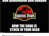 Jurassic Park Birthday Meme Search Jurassic Park Meme Memes On Me Me