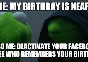 Kermit Birthday Memes Evil Kermit Meme Imgflip