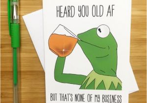 Kermit the Frog Birthday Meme Funny Birthday Card Kermit the Frog Kermit by Yeaohgreetings