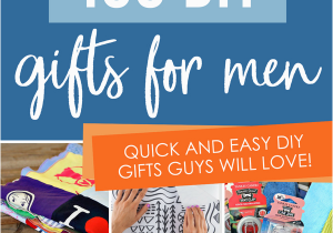 Last Minute Birthday Gifts for Husband Diy Gifts for Men for Every Occasion From the Dating Divas