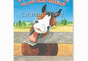Leanin Tree Western Birthday Cards Leanin 39 Tree Ranch Dressing Cowboy Birthday Card 17675