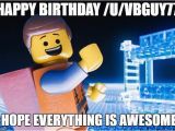 Lego Happy Birthday Meme Lego Movie Imgflip